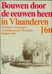 N/A. - BOUWEN DOOR DE EEUWEN HEEN IN VLAANDEREN. 16n5