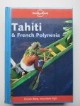 Carillet, Jean-Bernard & Wheeler, Tony - Tahiti & French Polynesia. (Lonely Planet)