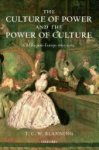 T. C. W. Blanning - The Culture of Power and the Power of Culture