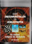 Ian Stewart - Over sneeuwkristallen en zebrastrepen