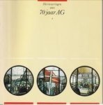ENGELSMAN, AB / WIJNE, JOHAN - Herinneringen aan 70 jaar AG