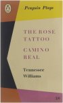 Tennessee Williams - The Rose Tattoo / Camino Real