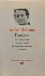 MALRAUX André - Romans. Les Conquérants. La Voie royale. La condition humaine. L'Espoir.