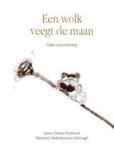 Henderson, Marian - Een wolk veegt de maan / Haiku's voor onderweg