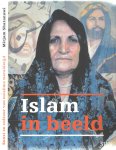 MIRJAM SHATANAWI - Islam in beeld. Kunst en cultuur van moslims wereldwijd
