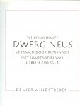Hauff, Wilhelm  -  Zwerger, Lisbeth [illustraties]  en vertaald door Ruth Wolf - Dwerg Neus