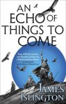 James Islington - An Echo of Things to Come Book Two of the Licanius trilogy