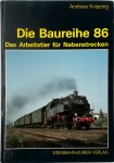 Andreas Knipping 142119 - Die Baureihe 86 Das Arbeitstier für Nebenstrecken