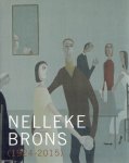 BRONS, Nelleke - Livia & Jan VERSTEGEN [Red.] - Nelleke Brons (1924-2015).