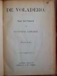 Aimard, Gustave - De Voladero - Naar het Fransch van Gustave Aimard - Tweede druk