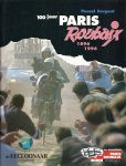 SERGENT, Pascal - 100 jaar Paris-Roubaix 1896-1996
