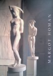 Koch, Hans - Margot Homan. Beelden in brons en marmer / Sculptures in bronze and marble