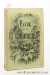 (Collectif) - Revue de l'horticulture belge et étrangère, rédigée et publiée par Fr. Burvenich, O. de Kerckhove de Denterghem, Éd. Pynaert, Ém. Rodigas, etc. (Tome I)
