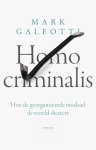 Mark Galeotti - Homo criminalis