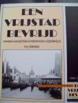 M.J. Ververs - Een Vrijstad Bevrijd - Vianen - Hagestein - Everdingen - Zijderveld 1945 - 1995