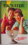 Been, Joop en Hazeu, Wim - Tik `n eitje Met veel twee-persoons recepten