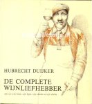 Duijker, Hubrecht - DE COMPLETE WIJNLIEFHEBBER