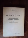 Jaubert, A. - La date de la cène. Calendrier biblique et liturgie chrétienne
