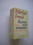 French, Marilyn / Groot, C. de, vert. - Ruimte voor vrouwen.