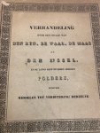 RECHTEREN, J. H. VAN., - Verhandeling over den staat van den Ryn, de Waal, de Maas en den IJssel en de langs deze rivieren gelegen polders, benevens middelen tot verbetering derzelve.