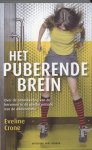 Eveline Crone - Het puberende brein over de ontwikkeling van de hersenen in de unieke periode van de adolescentie