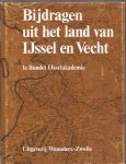 Ente, Dr. Ir. P.J., Drs. J. van Gelderen, Prof. J. Kamphuis en Mr. H.A.H. Reinders (red.). Drs. S. van Tuinen (voorw.) - Bijdragen uit het land van IJssel en Vecht. 1e Bundel IJsselakademie.