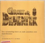 BAALEN, H.J.VAN - Groet uit Deventer