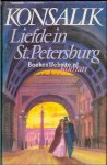 Heinz G. Konsalik - Liefde in St. Petersburg