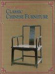 Shih-Hsiang Wang ; Zhang Ping ; translation : Sarah Handler - Classic Chinese Furniture : Ming and Early Qing Dynasties