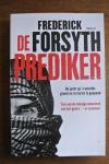 Forsyth, Frederick - DE PREDIKER. De jacht op 's werelds grootste terrorist is geopend
