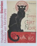 Pijbes, Wim (inleidng) - Théophile-Alexandre Steinlen. Meester van Montmartre.