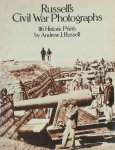 Andrew J. Russell - Russell's Civil War Photographs 116 Historic Prints