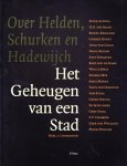 Diversen nederlandstalige prozaschrijvers, essayisten, columnisten, dichters, journalisten en wetenschappers - Over Helden, Schurken en Hadewijch Deel I Literatuur