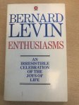 Bernard Levin - Enthusiasms
