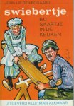 Bogaard, John Uit Den - Swiebertje - Bij Saartje In De Keuken