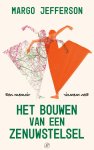 Margo Jefferson - Het bouwen van een zenuwstelsel