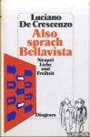 Crescenzo, Luciano De - Also sprach Bellavista. Neapel, Liebe und Freiheit