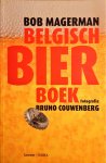 MAGERMAN, Bob; COUWENBERG, Bruno (fotografie) - BELGISCH BIER BOEK