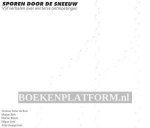 Boer, Herman Pieter de - Sporen door de sneeuw