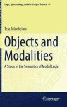 Tulenheimo, Tero - Objects and Modalities A Study in the Semantics of Modal Logic
