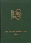 VEB Record Spannzeuge Gera - Record Spannzeuge