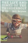 Bill Bryson - The Life and Times Of The Thunderbolt Kid travels through my childhood