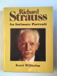 Wilhelm, Kurt - Richard Strauss - An intimate Portrait