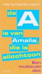 Hans Kaldenbach 64159 - De A is van Amalia, die is allochtoon Een multiculti abc