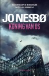 Jo NesbÃ¸ - Koninkrijk 2 - Koning van Os