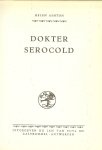 Ashton, Helen   ..  Vertaling J. Wagener-Schilperoort - Dokter Serocold