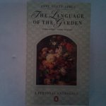Scott-James, Anne - The Language of the Garden ; A Personal Anthology Scott-James, Anne - The Language of the Garden ; A Personal Anthology