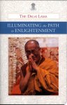 His Holiness The Dalai Lama - Illuminating the Path to Enlightenment