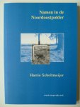 Scholtmeyer, Harrie - Namen in de noordoostpolder. Tweede aangevulde druk
