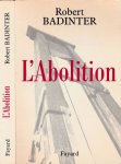 Badinter, Robert - L'Abolition